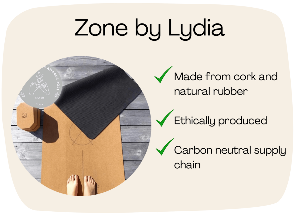 Zone by Lydia eco friendly yoga mats are made from cork and natural rubber, ethically produced and have a carbon neutral supply chain,
