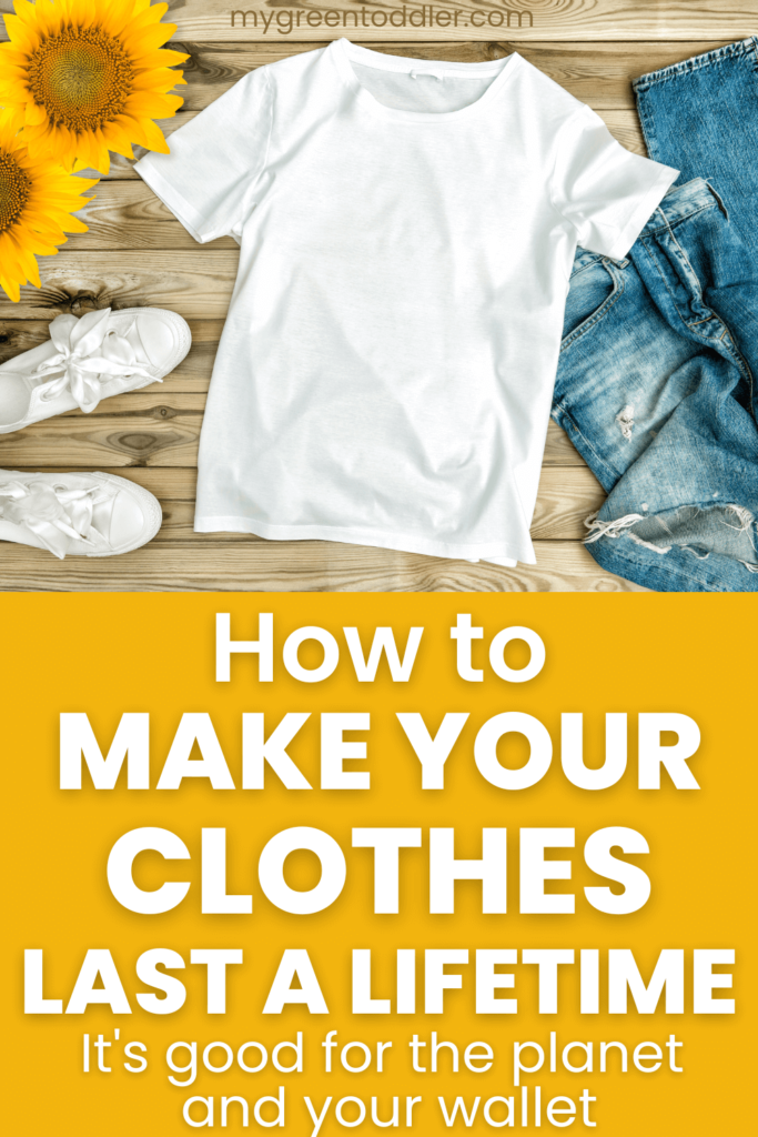 How to make clothes last longer Pinterest Pin with image of white tshirt, white shoes, jeans and sunflowers in a flatlay.
